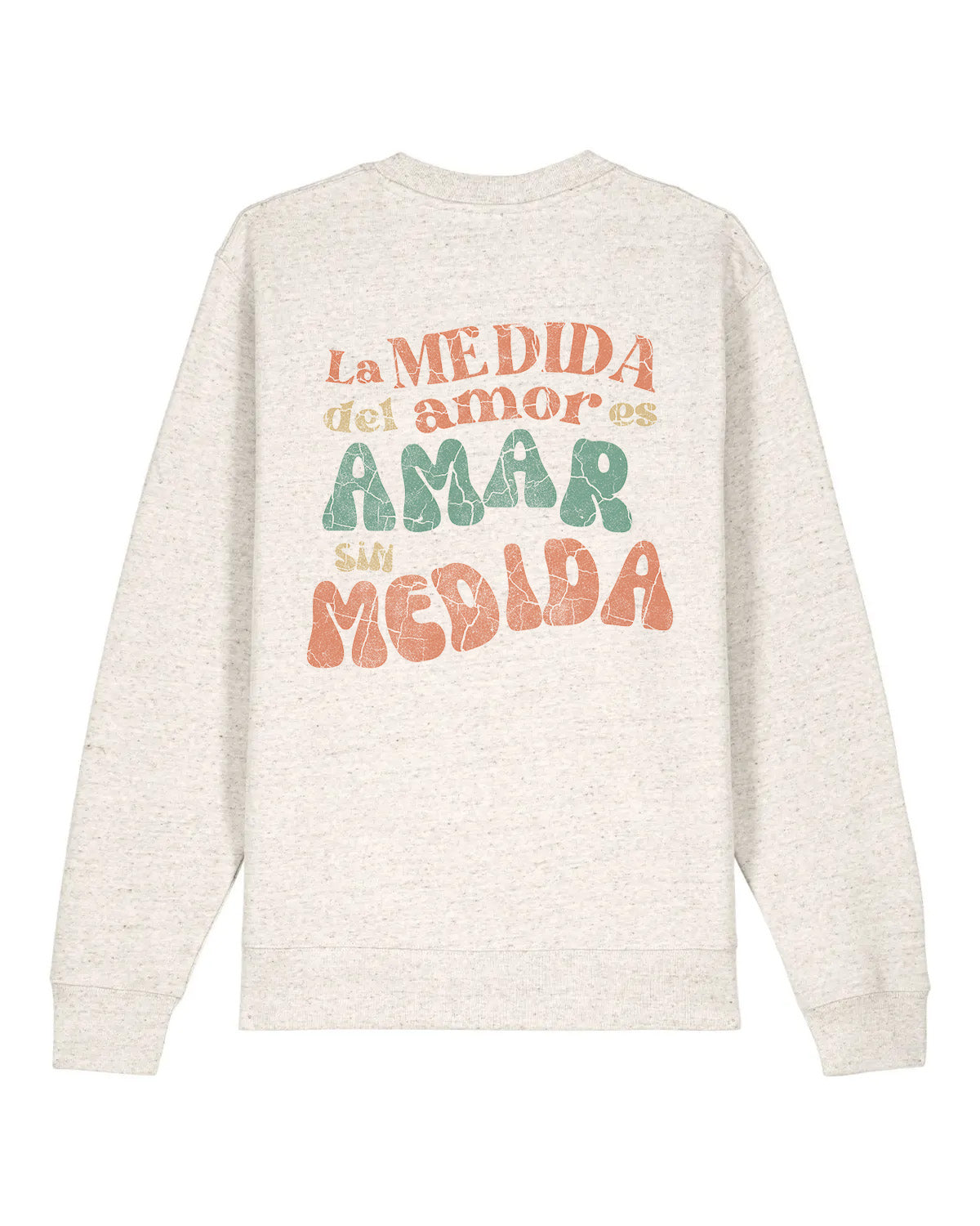 PREVENTA sudadera "AMAR SIN MEDIDA" | 350g Algodón Orgánico