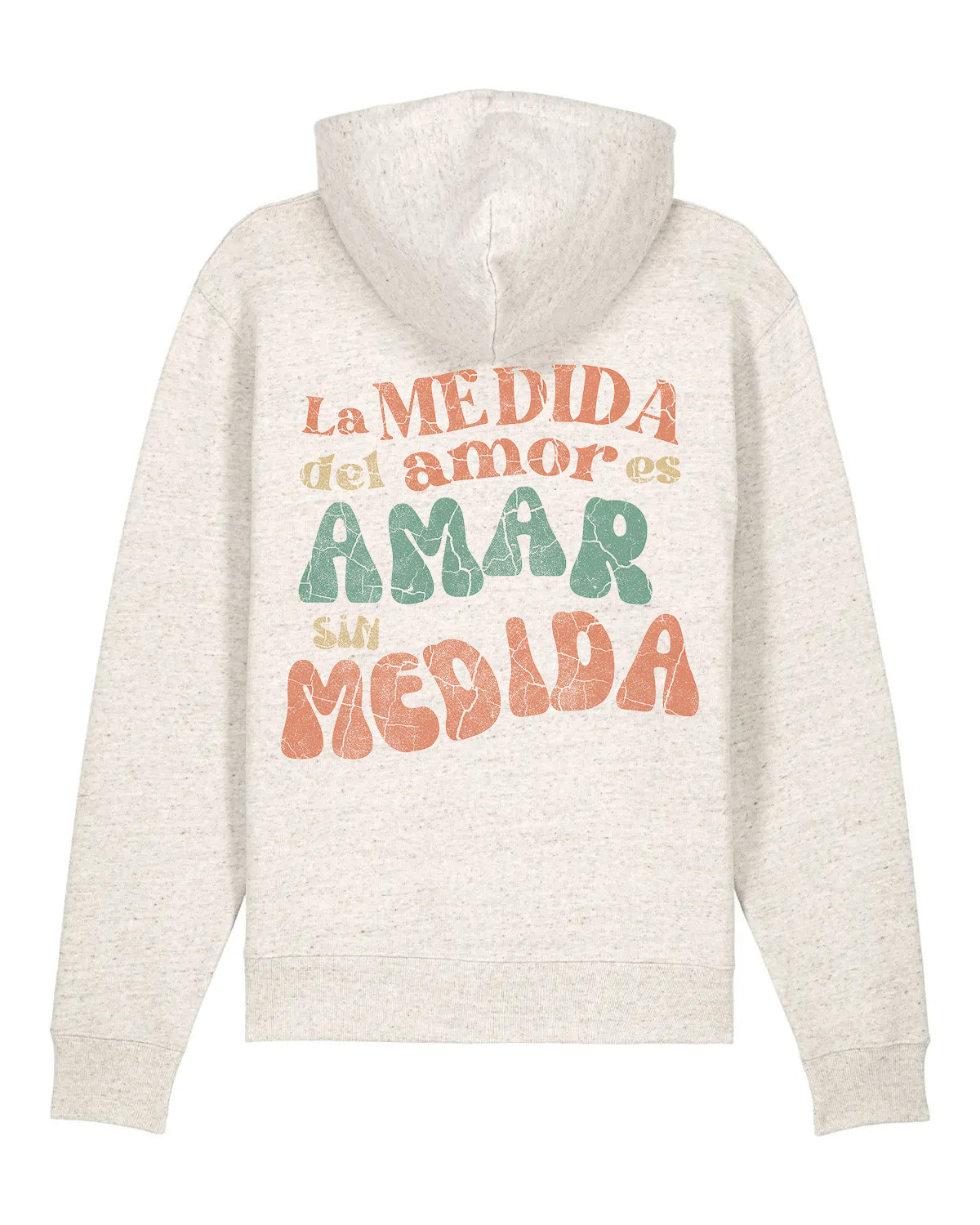 PREVENTA hoodie "AMAR SIN MEDIDA" | 350g Algodón Orgánico