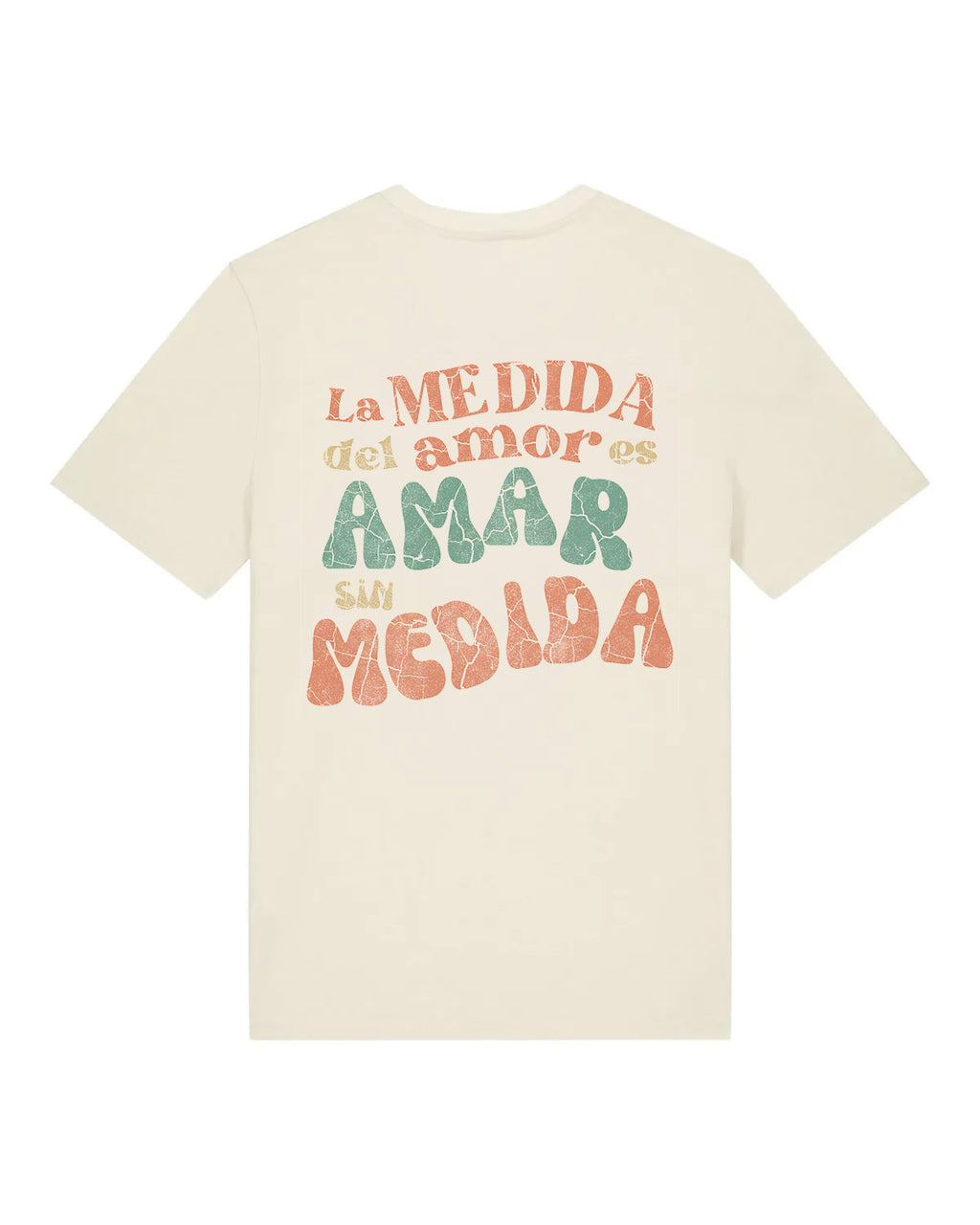 PREVENTA camiseta "AMAR SIN MEDIDA" | 180g Algodón Orgánico